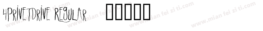 4PrivetDrive Regular字体转换